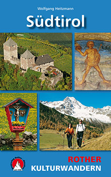 Wanderführer Südtirol-Kulturwandern